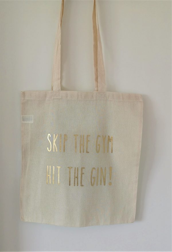 Natural tote bag with words Skip the gym, Hit the Gin!